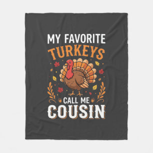 Cousin Thanksgiving Turkey Family Fleece Blanket