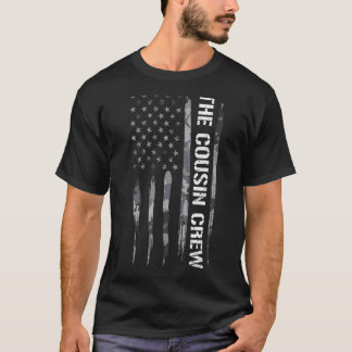Cousin The Cousin Crew American Flag Sayings T-Shirt