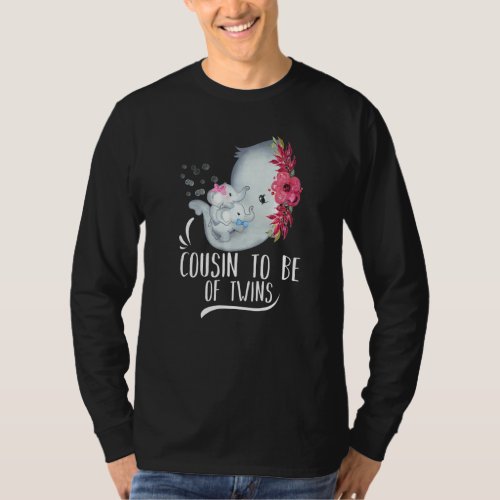 Cousin To Be Of Twins One Boy One Girl Elephant Ba T_Shirt