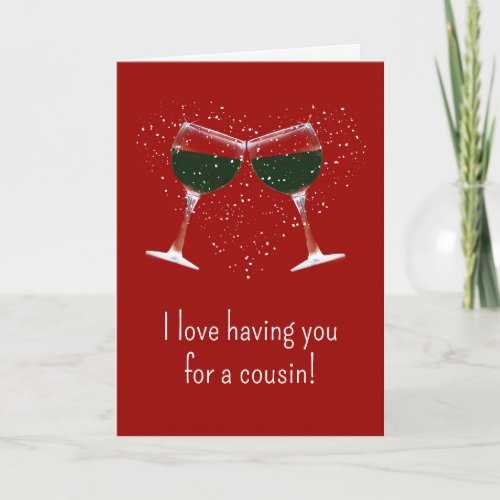 Cousin Valentines Day Humor with Wine Card