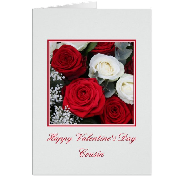 Cousin Valentine's Day red and white roses Cards (Front)
