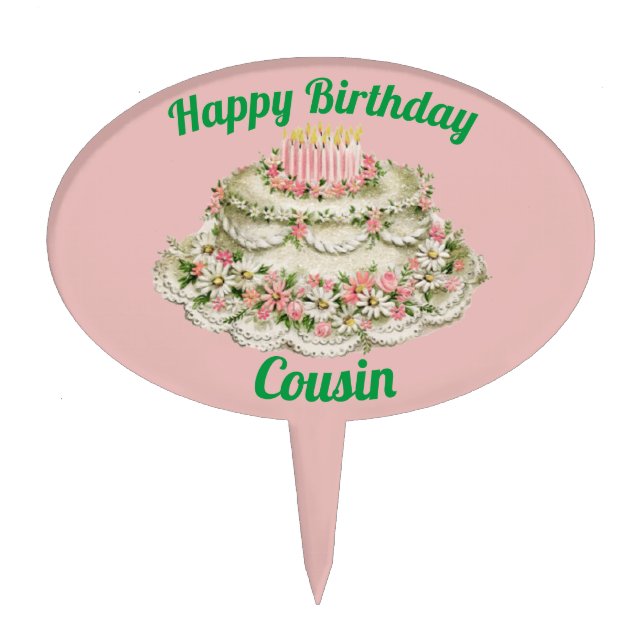 COUSIN ~ VINTAGE BIRTHDAY CAKE ~ TOPPER (Front)