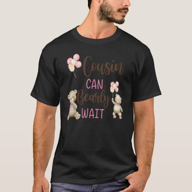 Cousin We Can Bearly Wait Gender Neutral Baby Show T-Shirt (Front)