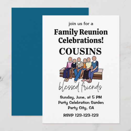 Cousins Blessed Friends Family Reunion