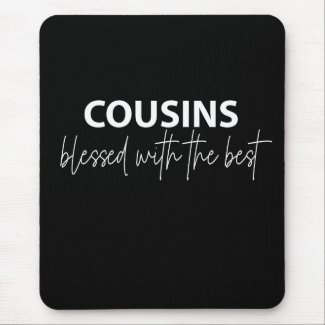 Cousins - Blessed With The Best 