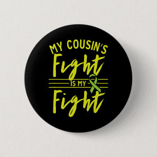 Cousin's Fight Is My Fight Kidney Disease Awarenes Button