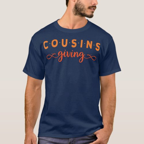 Cousins Giving Thanksgiving  for Boys Girls Kid To T_Shirt