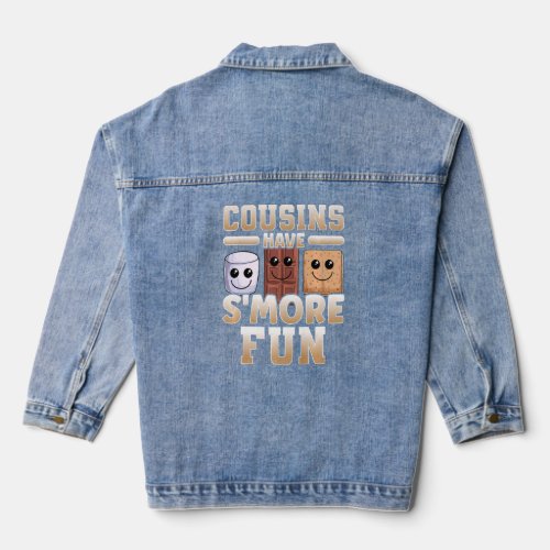 Cousins Have Smore Fun Family Camping Hiking Outd Denim Jacket