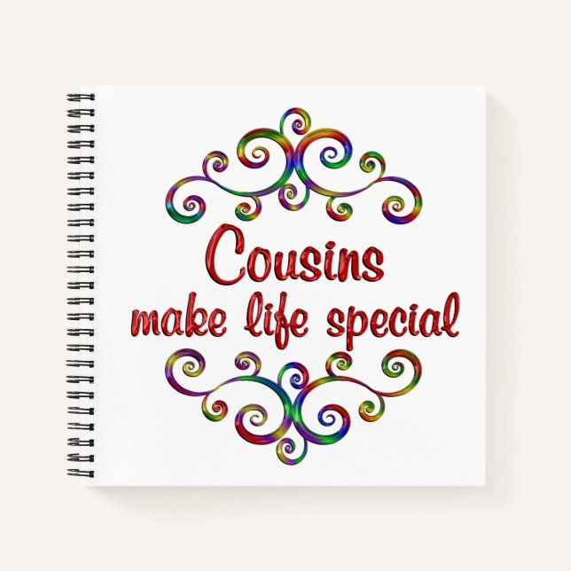Cousins Make Life Special Notebook (Front)