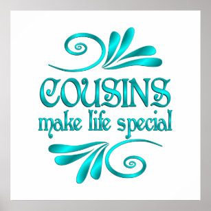 Cousins Make Life Special Poster