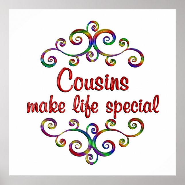 Cousins Make Life Special Poster (Front)