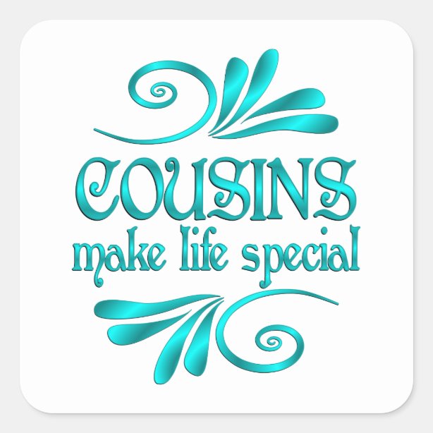 Cousin Stickers - 100% Satisfaction Guaranteed | Zazzle