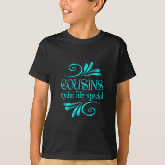 Cousins Make Life Special T-Shirt