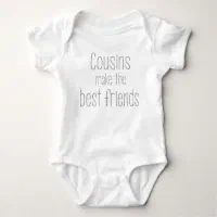 Bekendtgørelse Do legeplads Cousins Make The Best Friends Baby Body Suit Baby Bodysuit | Zazzle