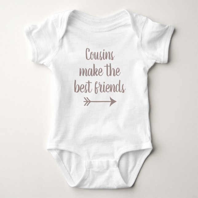 Cousins Make the Best Friends Baby Bodysuit (Front)