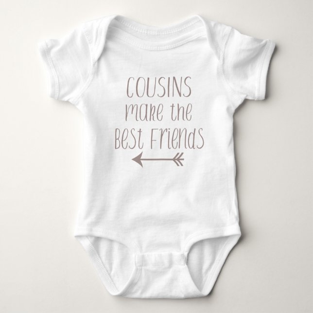 Cousins Make the Best Friends Baby Bodysuit (Front)