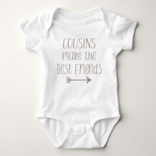 Cousins Make the Best Friends Baby Bodysuit