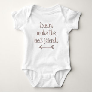 Cousins Make the Best Friends Baby Bodysuit