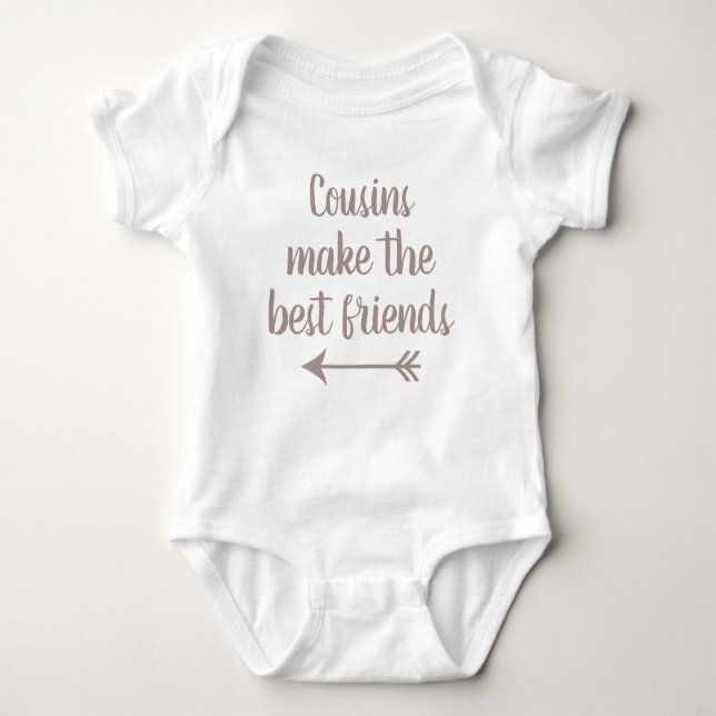 Cousins Make the Best Friends Baby Bodysuit (Front)