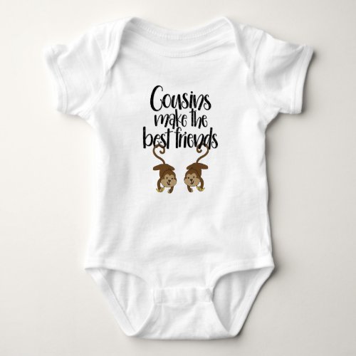 Cousins make the best friends Monkey Bodysuit