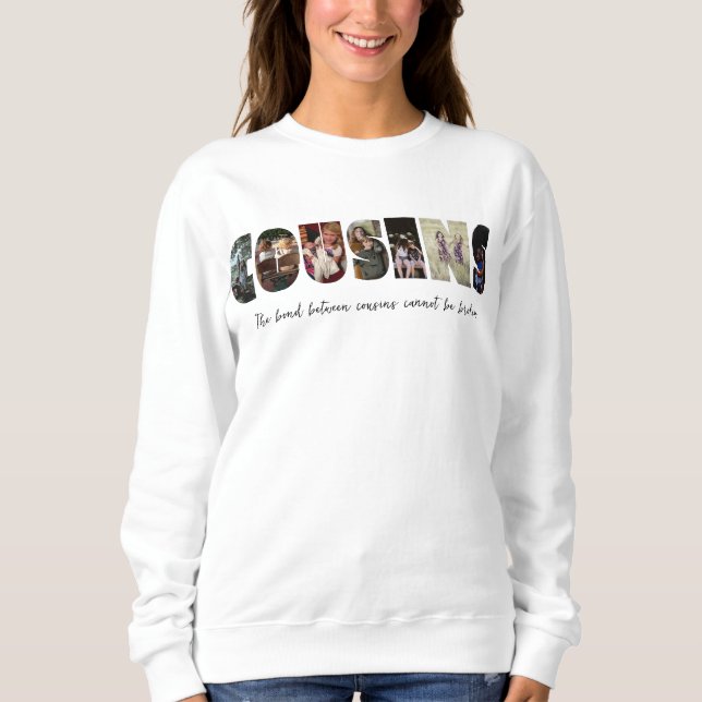 Cousins Photo Collage Sweatshirt (Front)