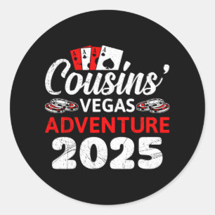 Cousins Vegas Adventure 2025 Las Vegas Classic Round Sticker