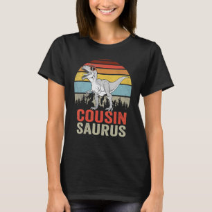 Cousinsaurus Rex Dinosaur Cousin Saurus Family Din T-Shirt