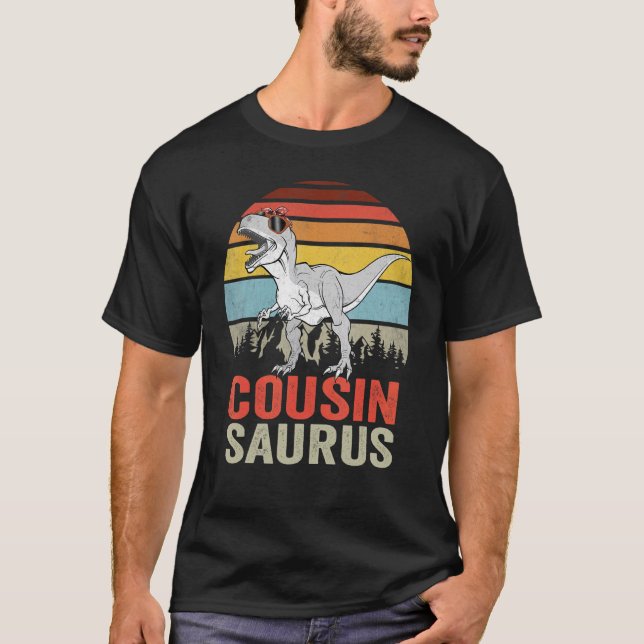 Cousinsaurus Rex Dinosaur Cousin Saurus Family Din T-Shirt (Front)