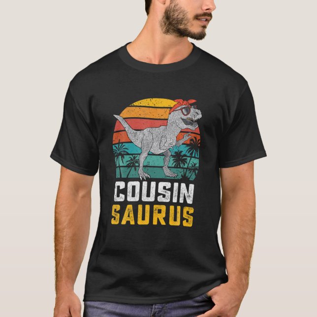 Cousinsaurus T Rex Dinosaur Cousin Saurus Family M T-Shirt (Front)
