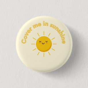 cover me sunshine, cute button