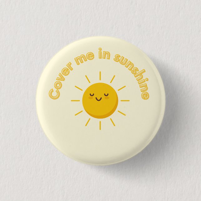 cover me sunshine, cute button (Front)