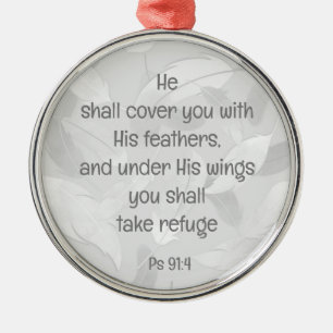 Cover You With His Feathers Bible Quote Ps 91:4 Metal Ornament