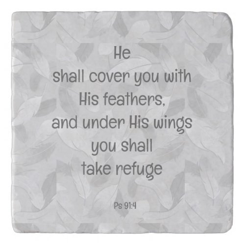 Cover You With His Feathers Bible Quote Ps 914 Trivet