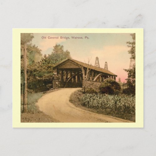 Covered Bridge Watrous Pennsylvania Vintage Postcard