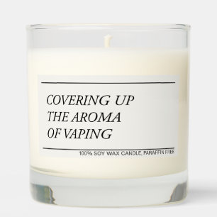 Covering Up The Aroma of Vaping funny candle