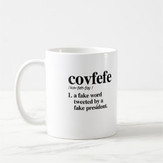Covfefe Definition - A fake word Coffee Mug