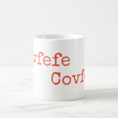 Covfefe mug (Center)