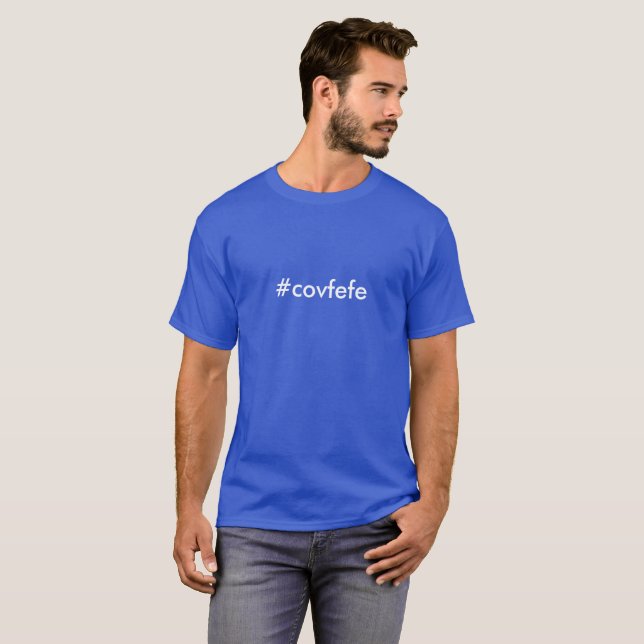 Covfefe shirt (Front Full)