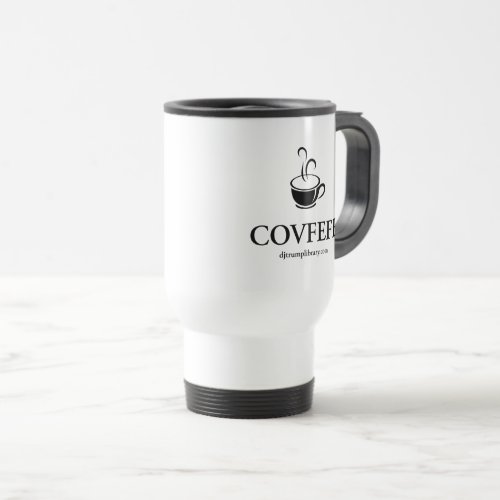 Covfefe Travel Mug White
