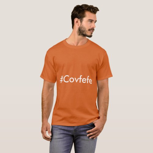 Covfefe Typo Oops Donald Trumps Twitter Tweet T_Shirt