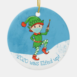 covid19 2020 was elfed up! christmas x-mask elf ceramic ornament
