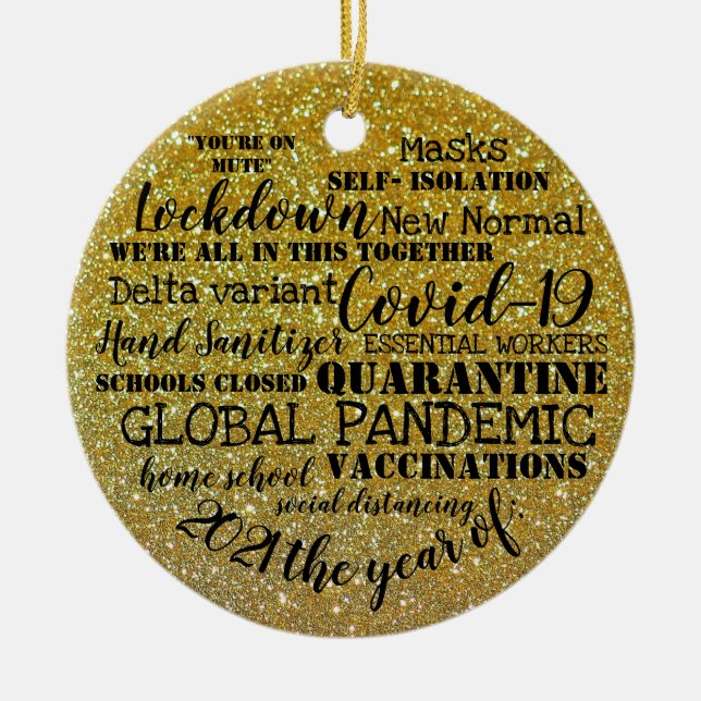 covid19 2021 the year of vaccinations gold glitter ceramic ornament (Front)