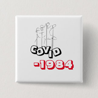 Covid 1984 T-Shirt Parody George Orwell Button