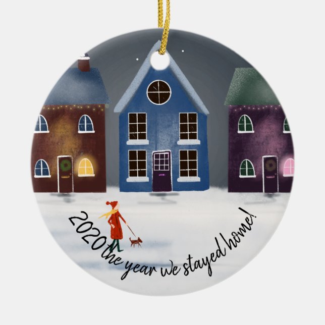covid-19 2020 the year we stayed home family ceramic ornament (Front)