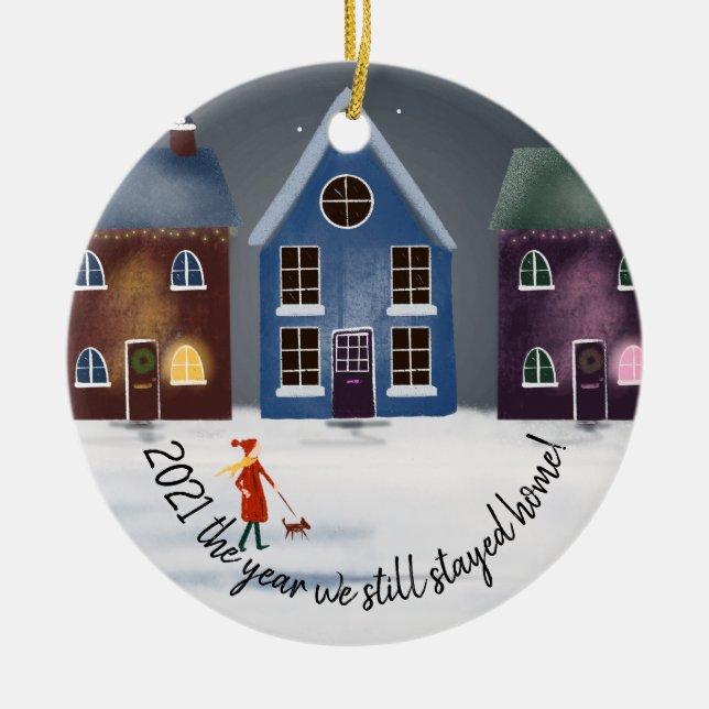 covid-19 202 the year we still stayed home family ceramic ornament (Front)