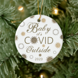 COVID-19 Baby It's COVID Outside 2020 Photo Ceramic Ornament
