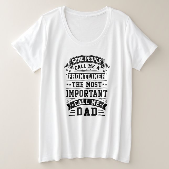 COVID 19 Frontliner Gift Some People Call Me Plus Size T-Shirt (Design Front)