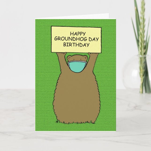 Covid 19 Groundhog Day Birthday Card (Front)