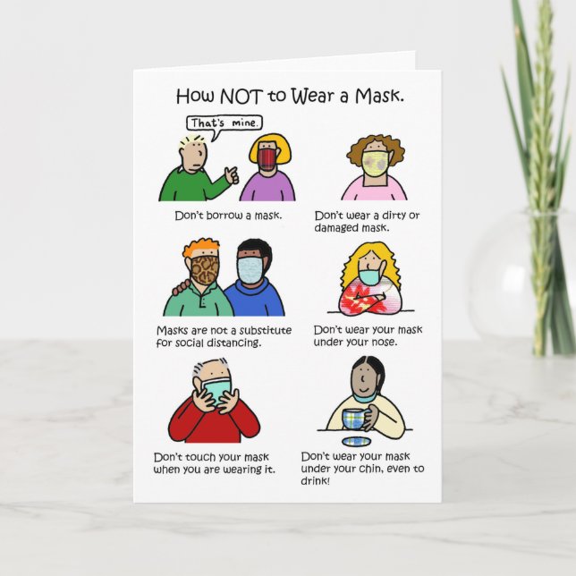 Covid 19 How NOT to Wear a Mask Cartoon Card (Front)