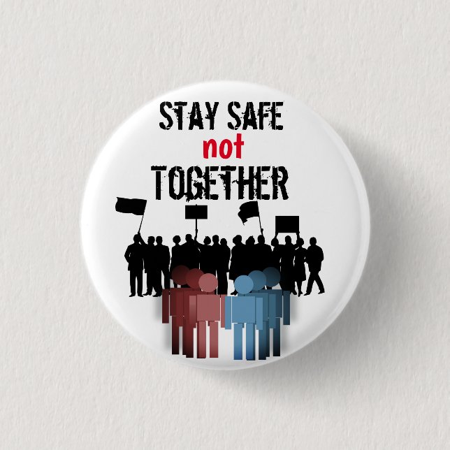 Covid -19 Keep Safe Together Pandemic Graphics Button (Front)